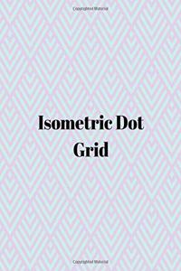 Isometric dot grid