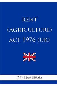 Rent (Agriculture) ACT 1976 (Uk)