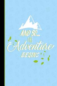 Traveling Adventure Begins Notebook