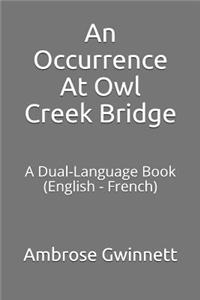 An Occurrence at Owl Creek Bridge