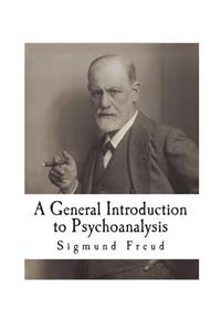 General Introduction to Psychoanalysis