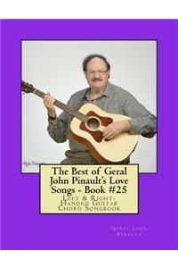The Best of Geral John Pinault's Love Songs - Book #25
