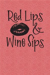 Red Lips & Wine Sips
