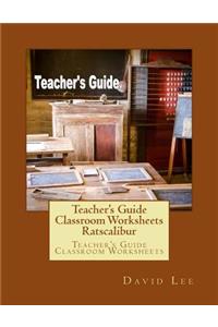 Teacher's Guide Classroom Worksheets Ratscalibur