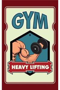 Daily Gym training notebook - Heavy lifting