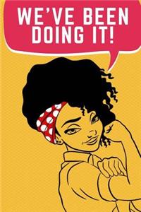 We've Been Doing It!