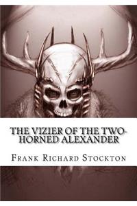 The Vizier of the Two-Horned Alexander