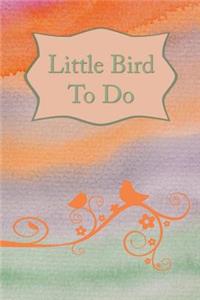 Little Bird to Do