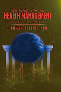 Six Pillar Tips for Health Management