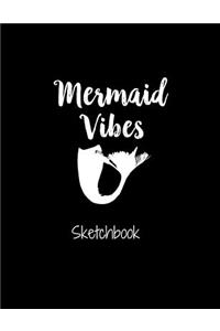 Mermaid Vibes