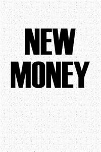 New Money