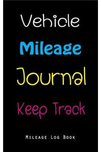 Vehicle Mileage Journal Keep Track Mileage Log Book