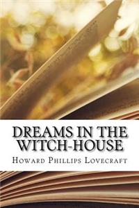 Dreams in the Witch-House
