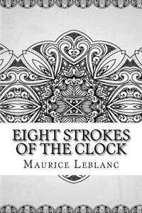 Eight Strokes of the Clock