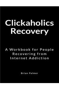 Clickaholics Recovery