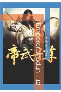 Emperor Wudun - 12