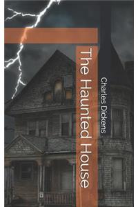 The Haunted House