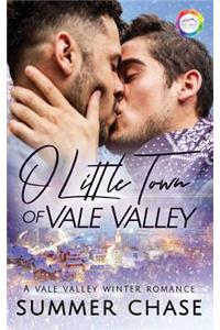 O Little Town of Vale Valley