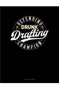 Defending Drunk Drafting Champion: Unruled Composition Book