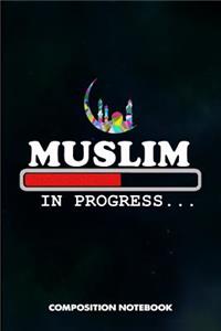 Muslim in Progress