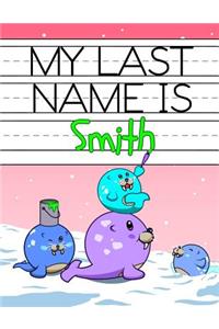 My Last Name is Smith