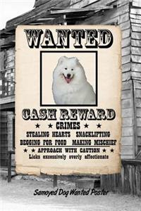 Samoyed Dog Wanted Poster