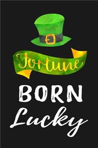 Fortune Born Lucky