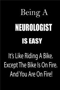 Being a Neurologist Is Easy