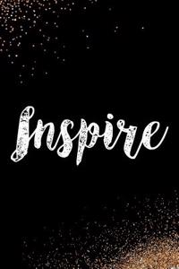 Inspire: Blank Lined Notebook Journal Diary Composition Notepad 120 Pages 6x9 Paperback Black and White