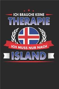 Ich Brauche Keine Therapie Ich Muss Nur Nach Island