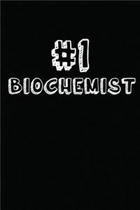 #1 Biochemist