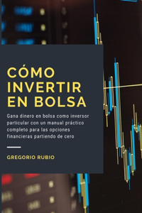 Cómo invertir en Bolsa