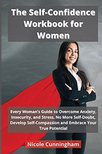 The Self-Confidence Workbook for Women