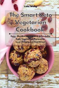 Smart Keto Vegetarian Cookbook