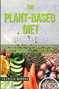 The Plant-Based Diet Beginner's Guide