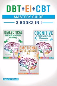 DBT + EI + CBT Mastery Guide