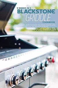 Blackstone Griddle Cookbook