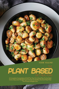 The Plant-Based Diet Meal Plan