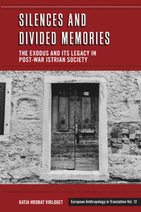 Silences and Divided Memories