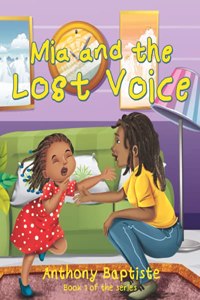 Mia and the lost voice