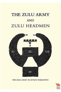 Zulu Army and Zulu Headmen