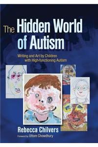 The Hidden World of Autism
