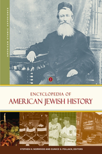 Encyclopedia of American Jewish History [2 Volumes]