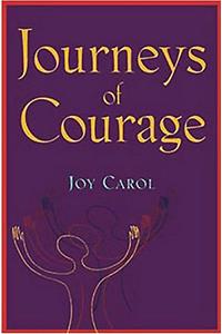 Journeys of Courage