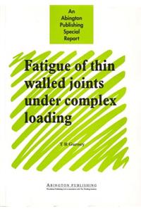 Fatigue of Thin Walled Joints Under Complex Loading