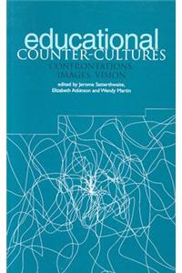 Educational Counter-Cultures