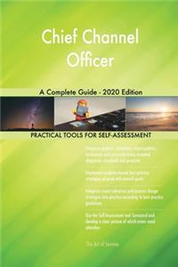 Chief Channel Officer A Complete Guide - 2020 Edition