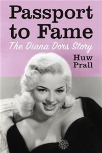 Passport to Fame: The Diana Dors Story