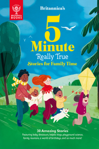 Britannica's 5-Minute Really True Stories for Family Time