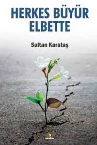 Herkes Büyür Elbette